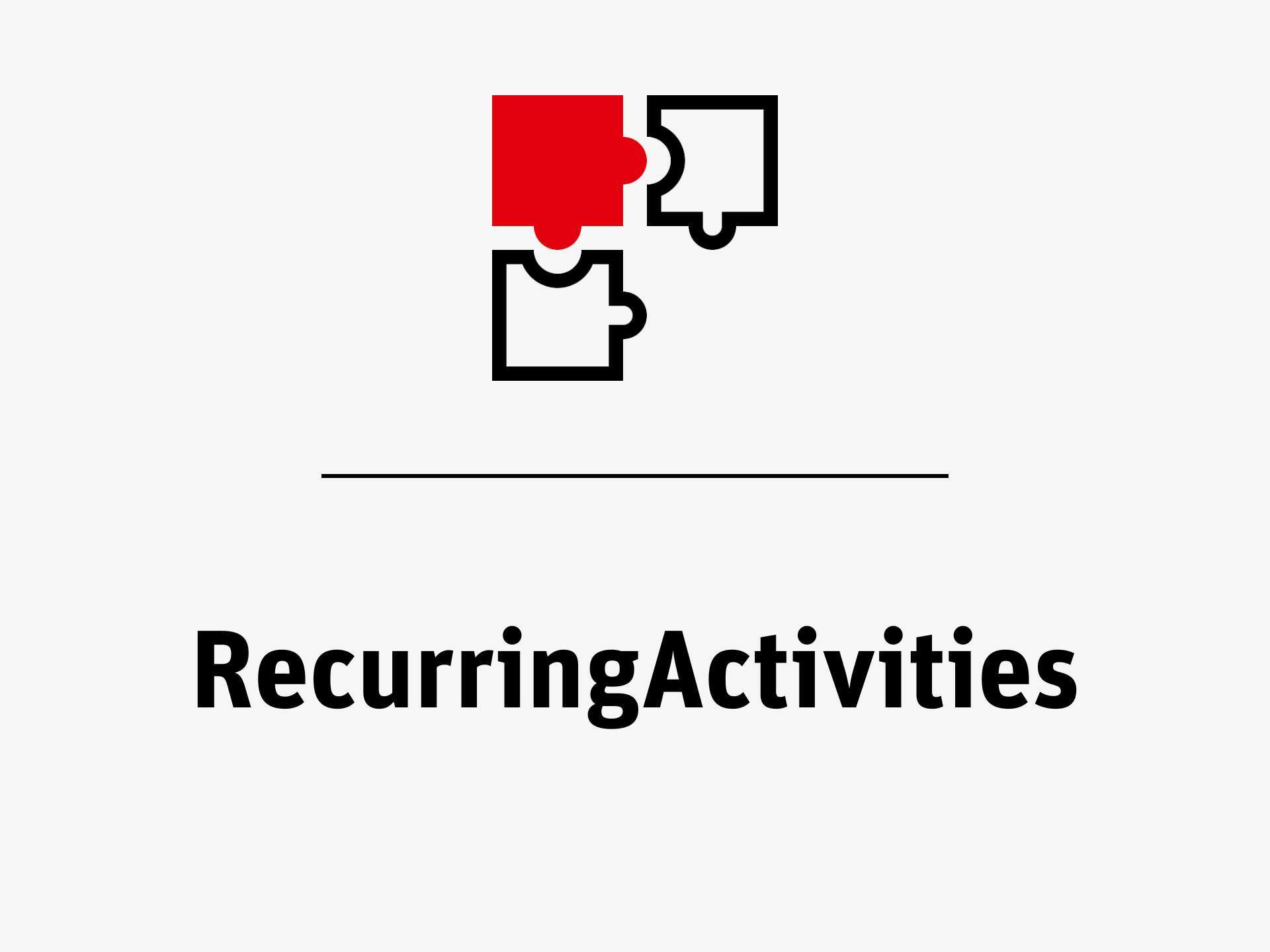 Recurring Activities