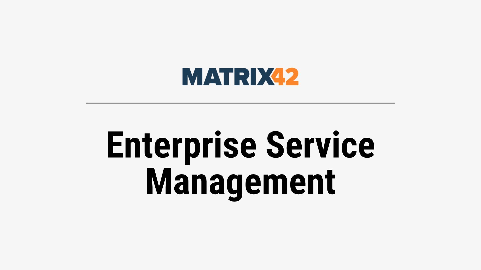 Matrix42 Enterprise Service Management Training