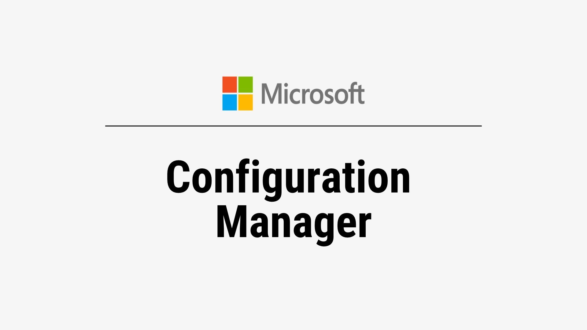 Configuration Manager Training