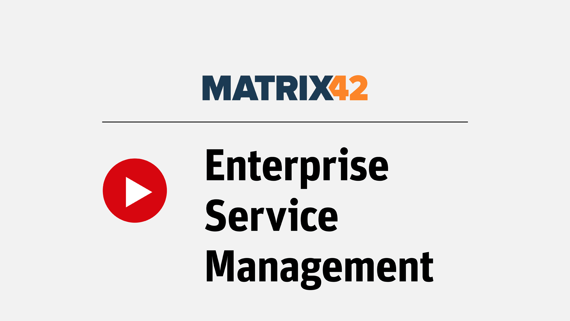 Webinar-Aufzeichnung Matrix42 Enterprise Service Management